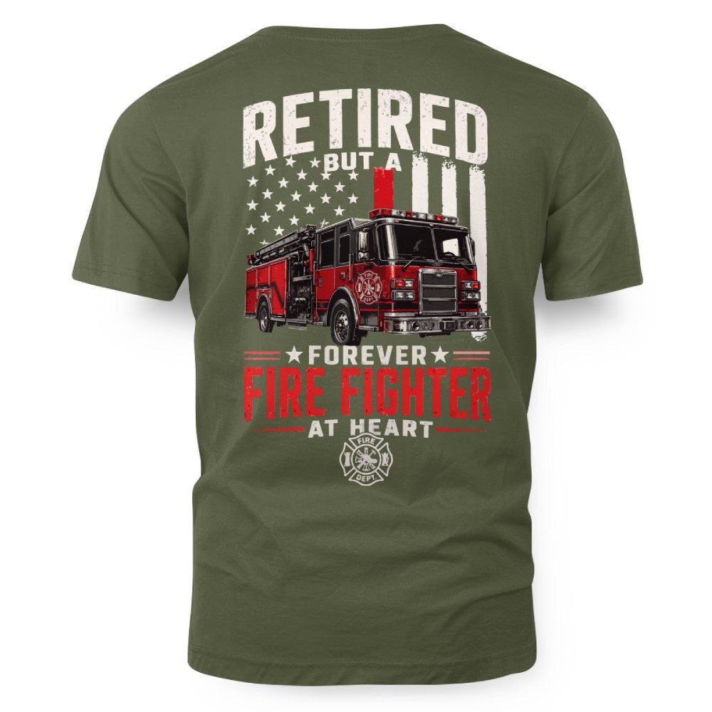 Retired Firefighter At Heart - T-Shirt Hoodie & More