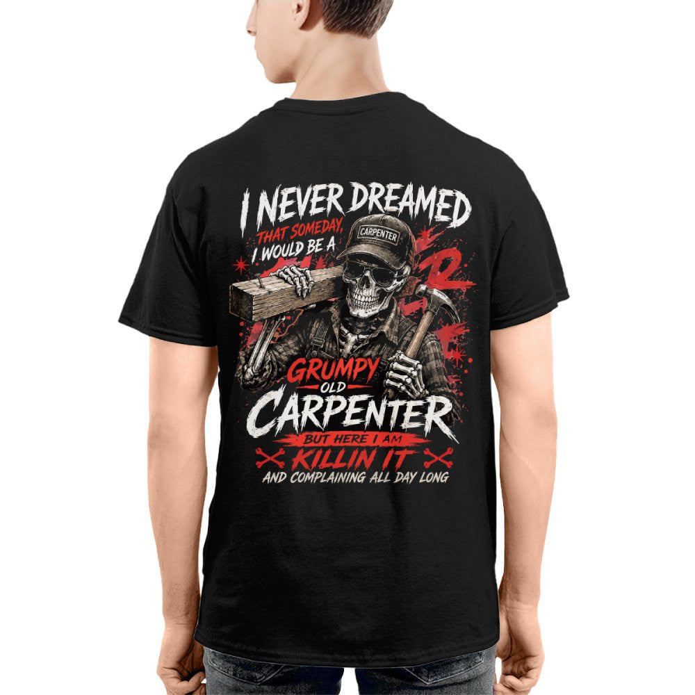 Grumpy Old Carpenter - T-Shirt Hoodie & More