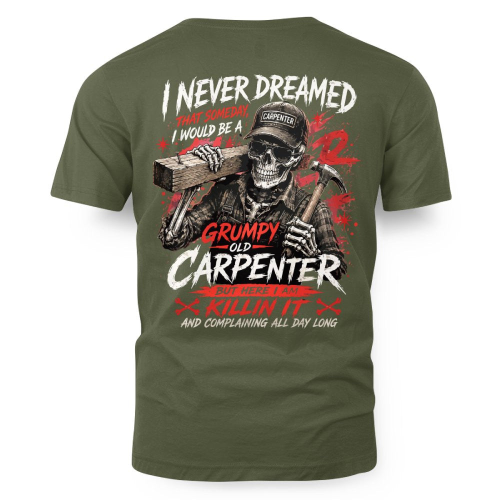 Grumpy Old Carpenter - T-Shirt Hoodie & More