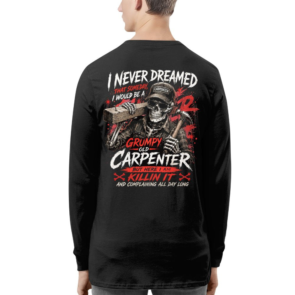Grumpy Old Carpenter - T-Shirt Hoodie & More
