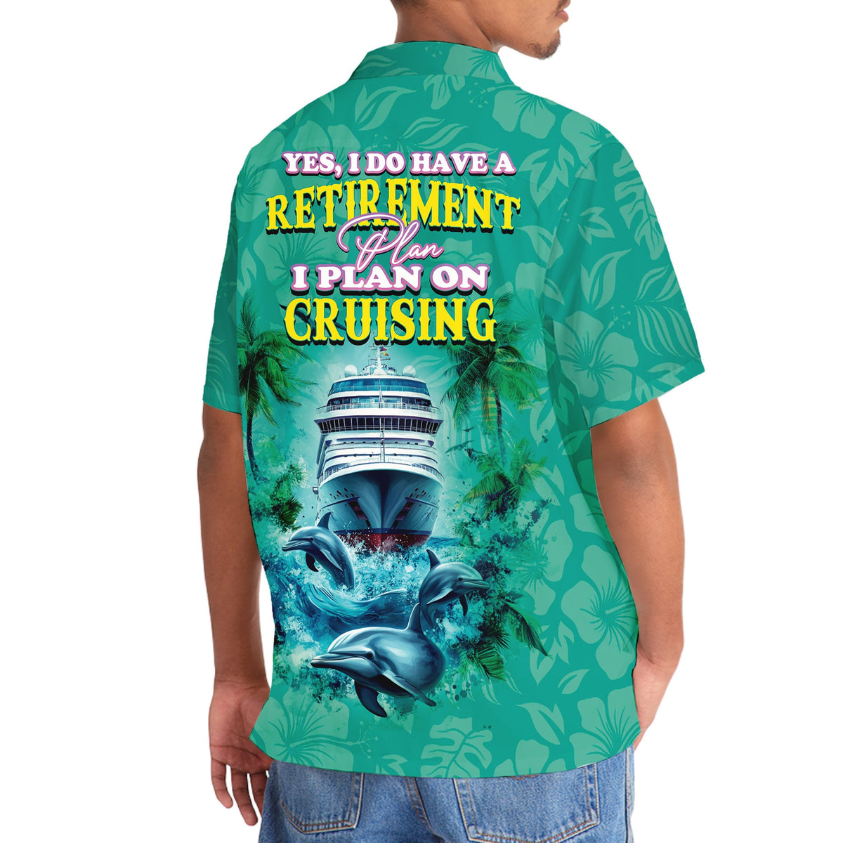 Retirement Plan Cruise Hawaiian Shirt